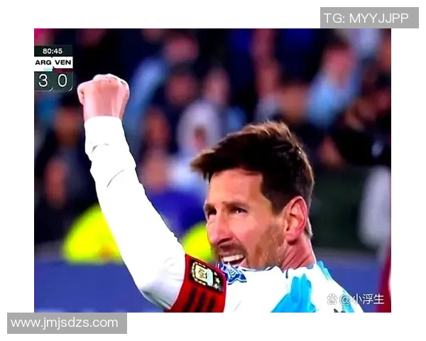 日夜对决阿根廷足球盛宴谁能在绿茵场上书写传奇篇章